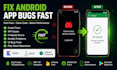fix android app bugs crashes and api issues