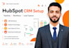 set up hubspot CRM, workflows, pipelines and automation