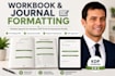 format your workbook, journal or planners for amazon KDP