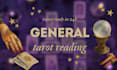 do a custom general tarot spread reading within 24h