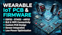 develop wearable iot hardware, pcb and firmware with esp32 stm32
