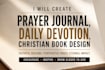 create prayer journal, daily devotion, christian book design