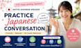 be japanese conversation practice partner