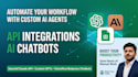 custom ai automation, API integration and ai chatbots