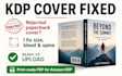 fix your rejected KDP cover and resize your paperback cover