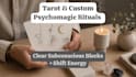 read tarot and design a custom symbolic ritual