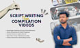 write viral compilation video scripts with clip descriptions for youtube