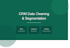 clean and segment your CRM customer database