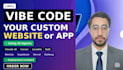 vibe code your custom website or app using ai agents