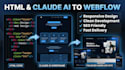 convert HTML, claude ai prototype into webflow website