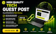 build powerful tech backlinks through tech guest post sites