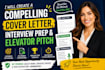 create a compelling cover letter, interview prep and elevator pitch