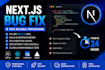 fix any next js bug error or deployment issue fast