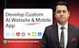 develop custom ai website, mobile app, full stack website