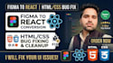 create responsive web apps, convert figma to react and fix HTML, CSS, react bugs
