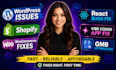 fix wordpress issues shopify woocommerce react bugs fix vibe coded app gmb