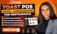 toast pos setup restaurant pos configuration menu kds integration