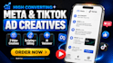 create high converting meta and tiktok ad creatives