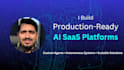 develop custom ai saas, autonomous agents and production ai applications