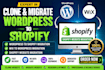 clone migrate wordpress to shopify wix to wordpress shopify website migration