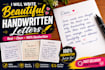 write beautiful handwritten letters, notes and others