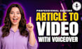 convert articles, blog posts or text to video with voiceover
