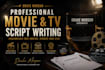 write a professional movie script, TV series, film script