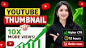 design CTR boosting youtube thumbnails