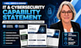 write and design an IT and cybersecurity capability statement