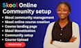 setup skool online community skool credit repair skool online course creation