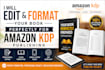 edit and format your book perfectly for amazon KDP publishing