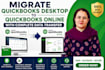 migrate quickbooks desktop to quickbooks online and fix accounting data