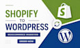 migrate shopify to wordpress woocommerce wix squarespace migrate to wordpress