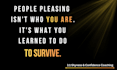 help you with people pleasing and reconnect with yourself