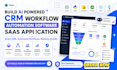build ai powered CRM workflow automation software saas application