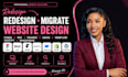 redesign migrate figma wix framer odoo webflow shopify wordpress website design