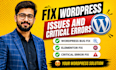 fix wordpress issue fix wordpress critical error wordpress bug fix wordpress