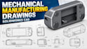 create mechanical manufacturing drawings in  solidworks