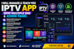 manage and teach you iptv app with multiple dns and admin panel