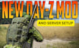 do dayz server setup, dayz mod, dayz scripting, dayz assets, dayz clothing