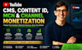 setup youtube cms, content id, mcn and channel monetization