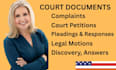 draft court documents, motions, complaints and petitions