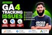 fix ga4 ecommerce tracking and GTM conversion issues