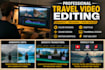 edit cinematic travel vlogs and daily vlogs