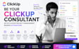 be your clickup consultant, setup clickup project management boards automations