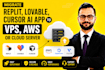 migrate replit, loveable, cursor ai app to vps, AWS or cloud server