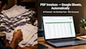 build ai invoice parser and PDF data extractor to google sheets using gpt ai