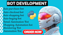 make auto order placement bot, auto purchase bot, auto checkout bot, autobuy bot