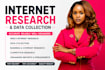 conduct accurate internet research and data collection