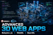 develop advanced 3d web applications using babylonjs or custom webgl opengl